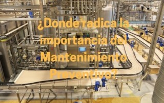 Donde radica la importancia del Mantenimiento Preventivo