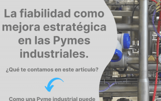 La fiabilidad como mejora estratégica en las Pymes industriales